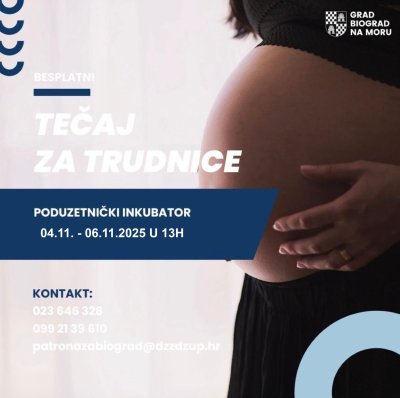 Besplatni tečaj za trudnice od 4. do 6. studenog 2025. u 13 sati - Poduzetnički inkubator Biograd na Moru