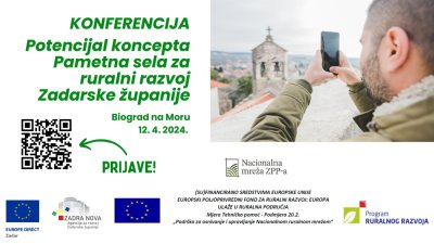 Konferencija Potencijal koncepta Pametna sela za ruralni razvoj Zadarske županije u Biogradu na Moru uz posjet Centru BioSfera
